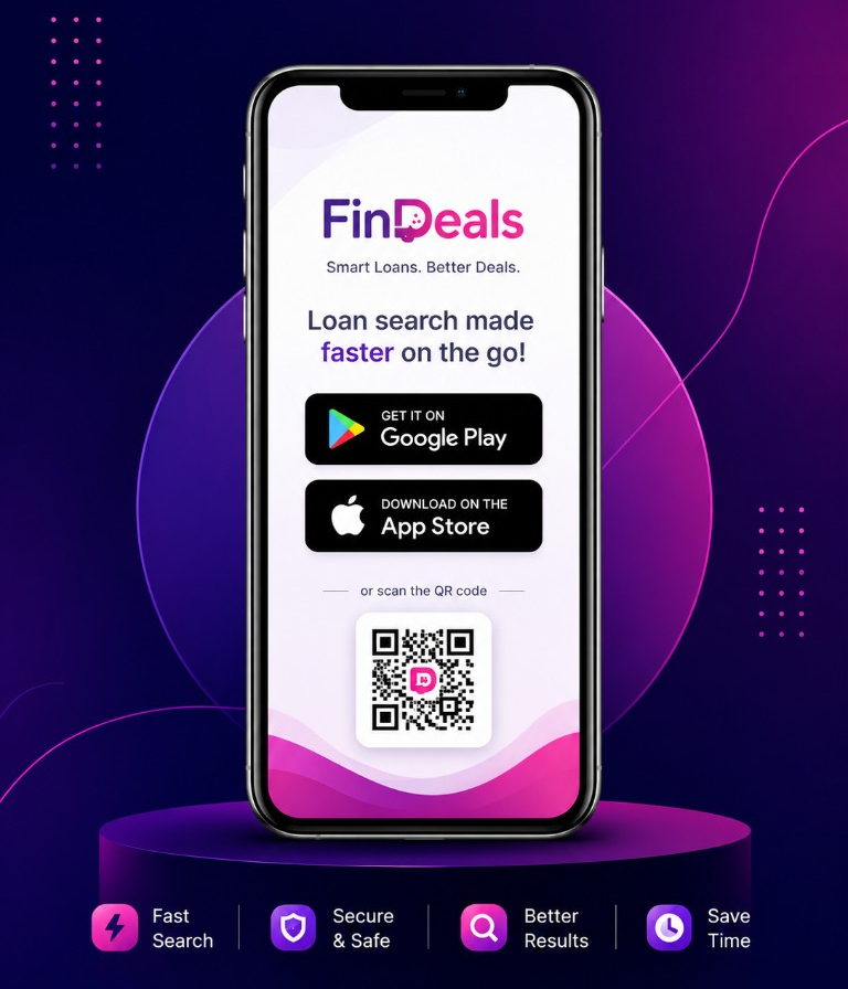 FinDeals mobile app — Smart Loans. Better Deals. Download on Google Play or the App Store.
